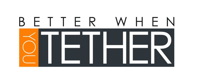 Upcoming Better When You Tether Series Upcoming Better When You Tether Series