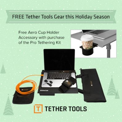 FREE Gear with Purchase on Tether Tools Most Popular Products FREE Gear with Purchase on Tether Tools Most Popular Products
